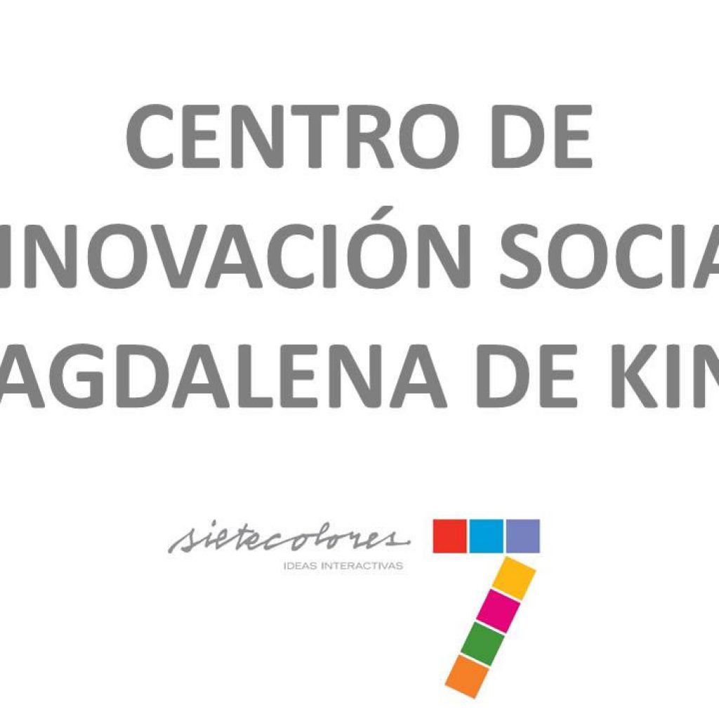 CENTRO DE INNOVACIÓN SOCIAL MAGDALENA DE KINO, SONORA, SON.
